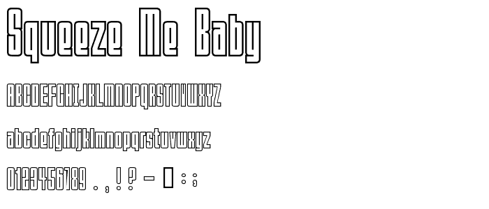 Squeeze Me Baby! font